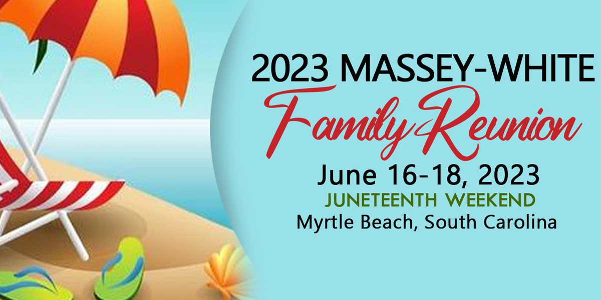 Massey White Family Reunion 2023 MyEvent   Banner F0cfbbf5 Lg 