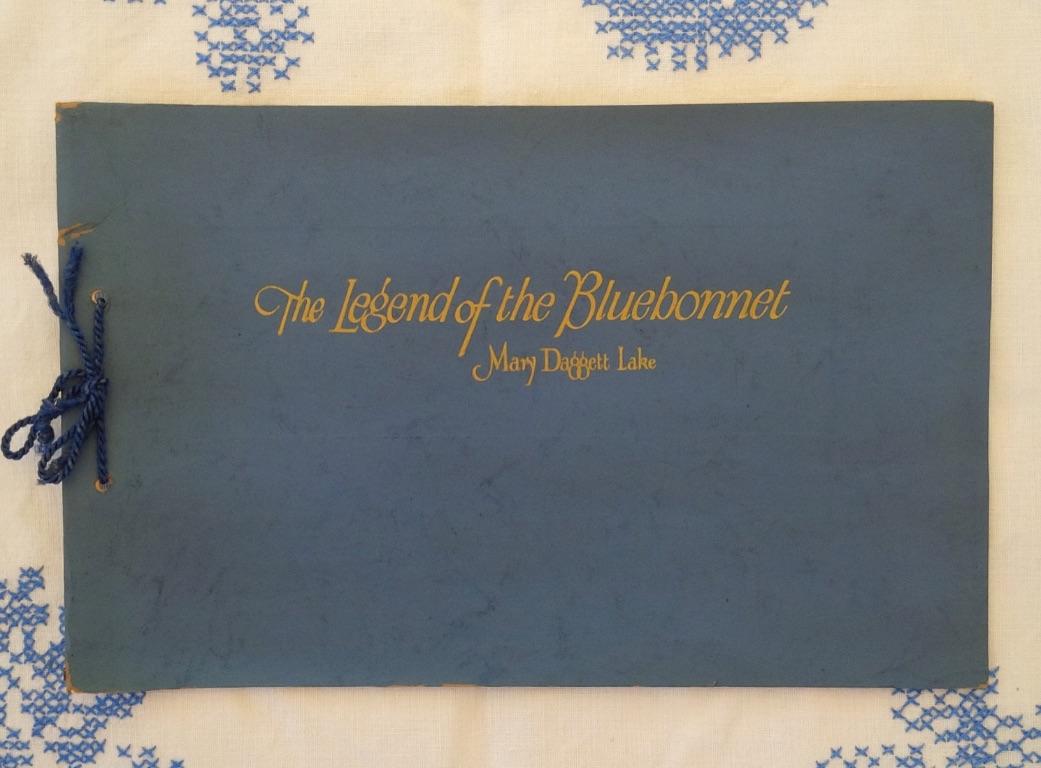 Mary Daggett Lake "The Legend of the Bluebonnet"